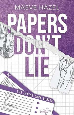 Papers Don't Lie de Maeve Hazel