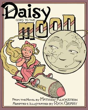 Daisy Goes to the Moon de Rick Geary