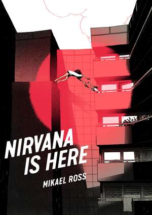 Nirvana is Here de Mikael Ross