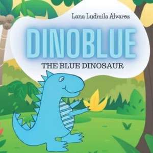 Dinoblue de Lana Ludmila Alvarez