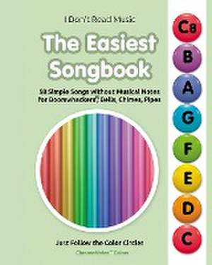 The Easiest Songbook. 58 Simple Songs without Musical Notes de Helen Winter