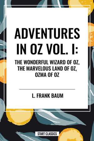 Adventures in Oz de L Frank Baum