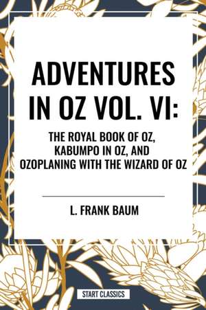 Adventures in Oz de L Frank Baum