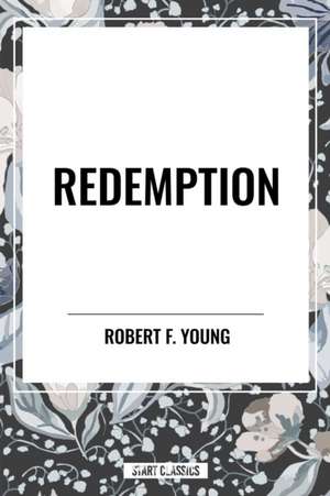Redemption de Robert F. Young