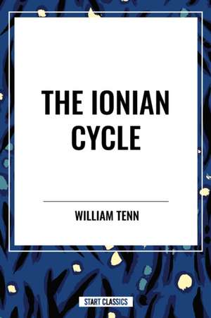 The Ionian Cycle de William Tenn