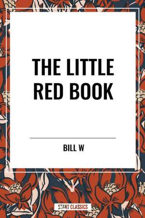 The Little Red Book de Bill W
