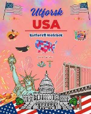 Utforsk USA - Kulturell malebok - Kreativ design av amerikanske symboler de Zenart Editions