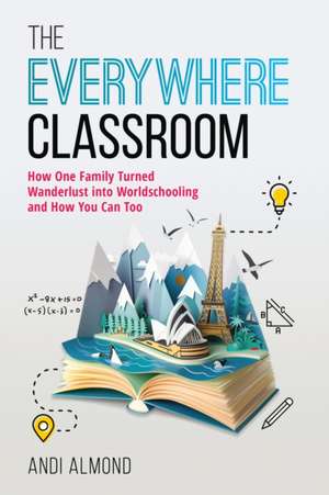 The Everywhere Classroom de Andi Almond