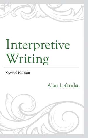Interpretive Writing de Alan Leftridge