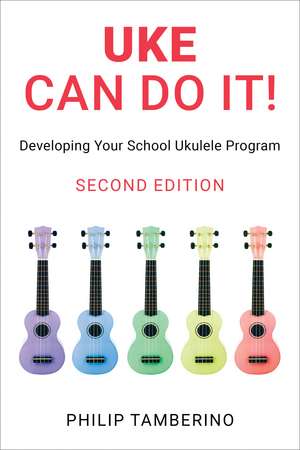 Uke Can Do It! de Philip Tamberino