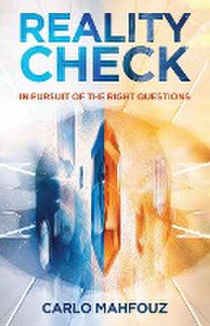 Reality Check de Carlo Mahfouz