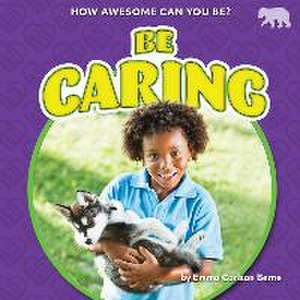 Be Caring de Emma Carlson Berne