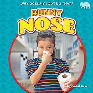 Runny Nose de Rachel Rose