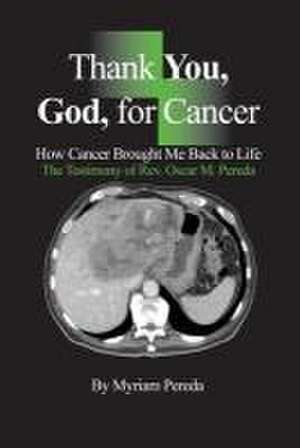 Thank You, God, for Cancer de T Lynn McLaurin