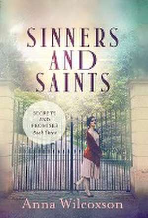 Sinners and Saints de Anna Wilcoxson