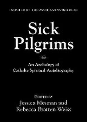 Sick Pilgrims de Jessica Mesman