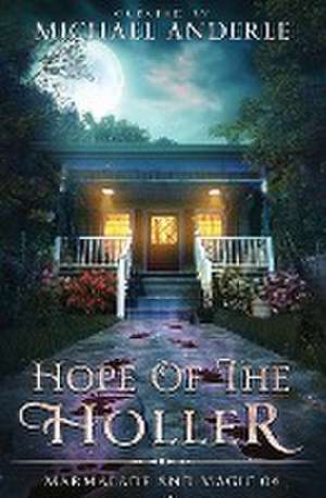 Hope Of The Holler de Michael Anderle