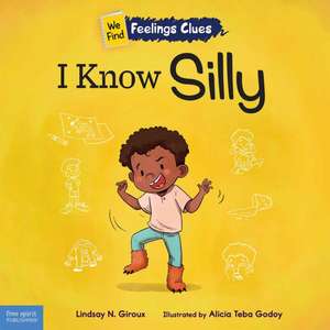 I Know Silly de Lindsay N Giroux