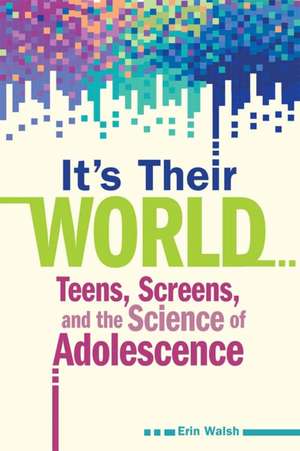 It's Their World de Erin Walsh