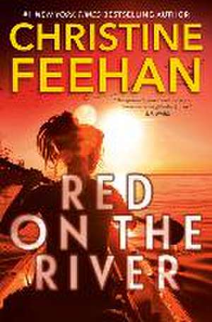 Red on the River de Christine Feehan