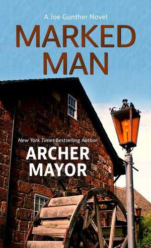 Marked Man de Archer Mayor