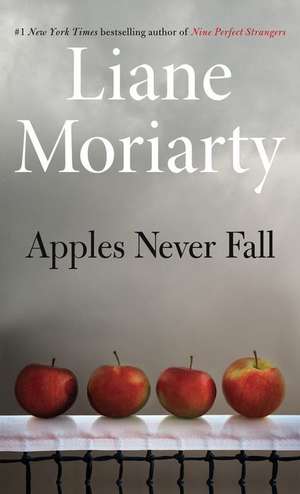 Apples Never Fall de Liane Moriarty