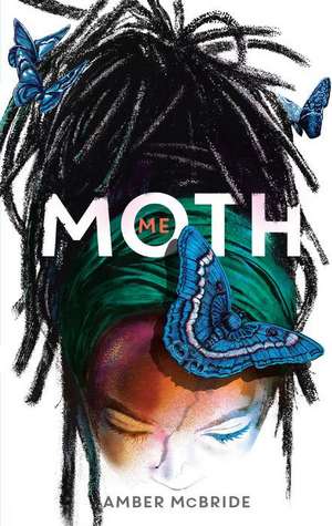 Me (Moth) de Amber McBride