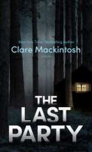 The Last Party de Clare Mackintosh