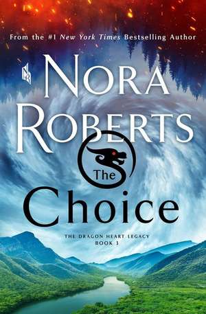 The Choice de Nora Roberts