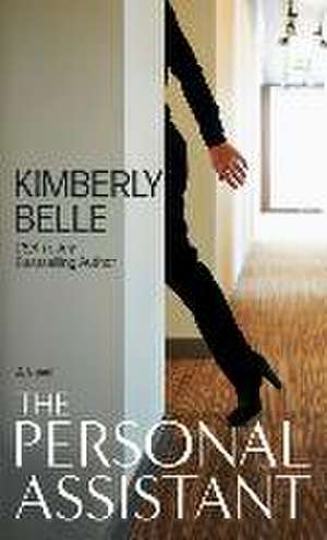 The Personal Assistant de Kimberly Belle