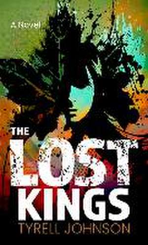 The Lost Kings de Tyrell Johnson