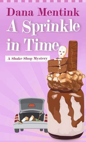 A Sprinkle in Time de Dana Mentink