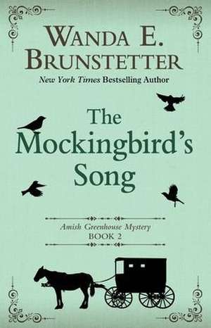 The Mockingbirds Song de Wanda E. Brunstetter