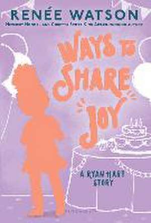 Ways to Share Joy de Rene Watson