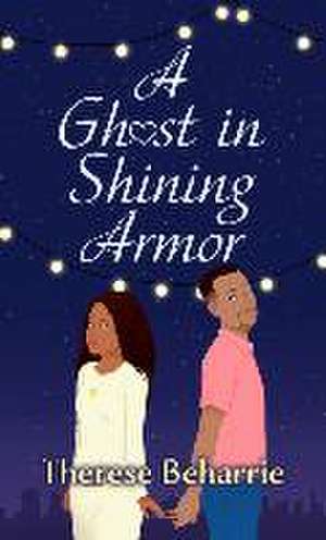 A Ghost in Shining Armor de Therese Beharrie