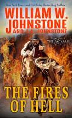 The Fires of Hell de William W. Johnstone