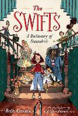 The Swifts: A Dictionary of Scoundrels de Beth Lincoln