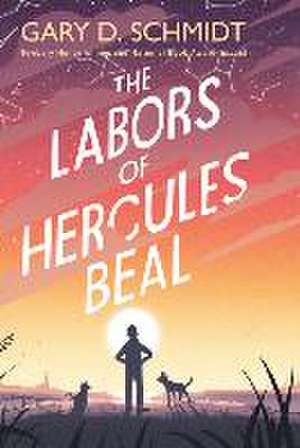 The Labors of Hercules Beal de Gary D. Schmidt