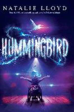 Hummingbird de Natalie Lloyd