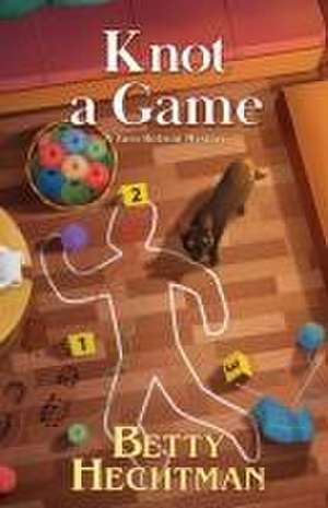 Knot a Game de Betty Hechtman