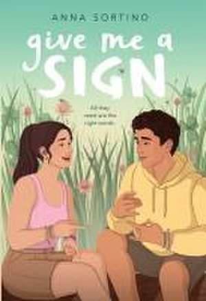 Give Me a Sign de Anna Sortino