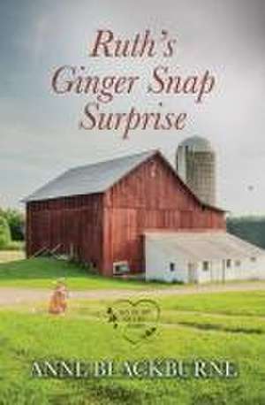 Ruth's Ginger Snap Surprise de Anne Blackburne