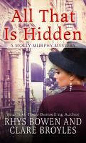 All That Is Hidden de Rhys Broyles