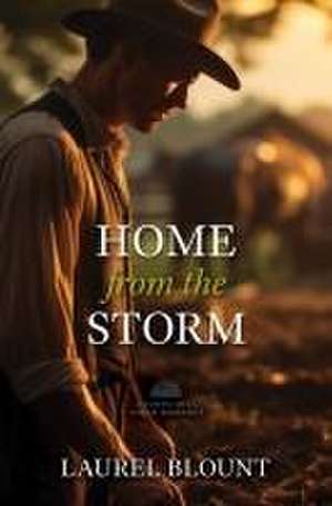 Home from the Storm de Laurel Blount