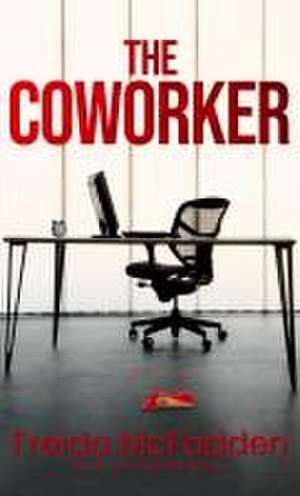 The Coworker de Freida McFadden