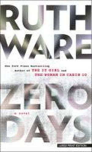 Zero Days de Ruth Ware