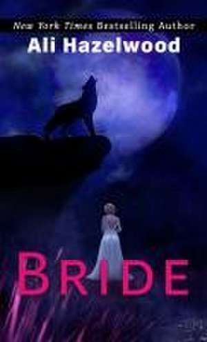 Bride de Ali Hazelwood