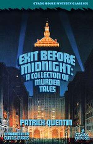 Exit Before Midnight de Patrick Quentin