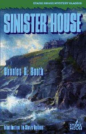 Sinister House de Charles G. Booth