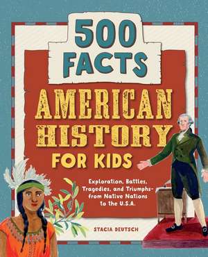 American History for Kids de Stacia Deutsch